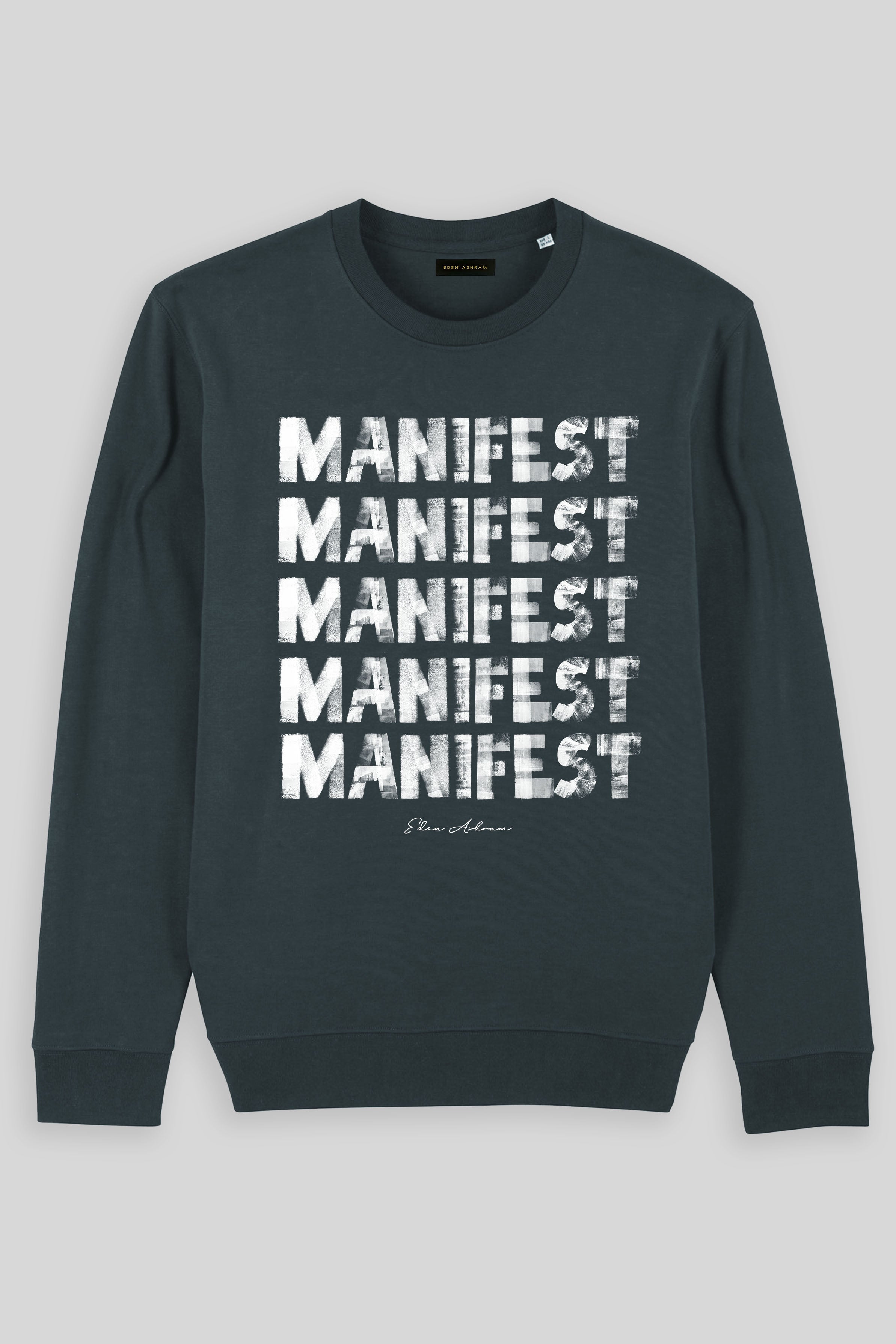 Eden Ashram Manifest Reality Ultimate Organic Sweatshirt India Ink Grey