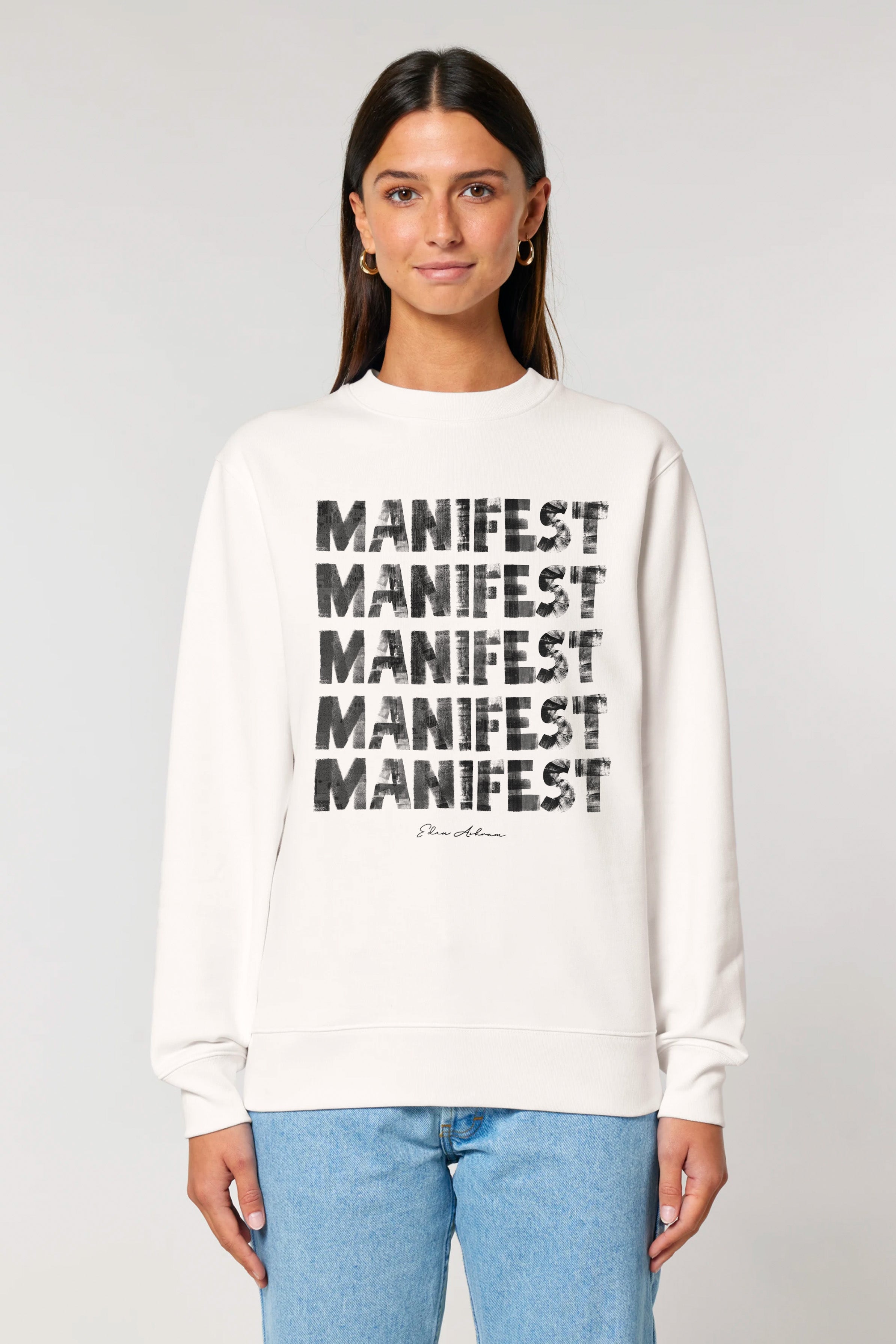 Eden Ashram Manifest Reality Ultimate Organic Sweatshirt