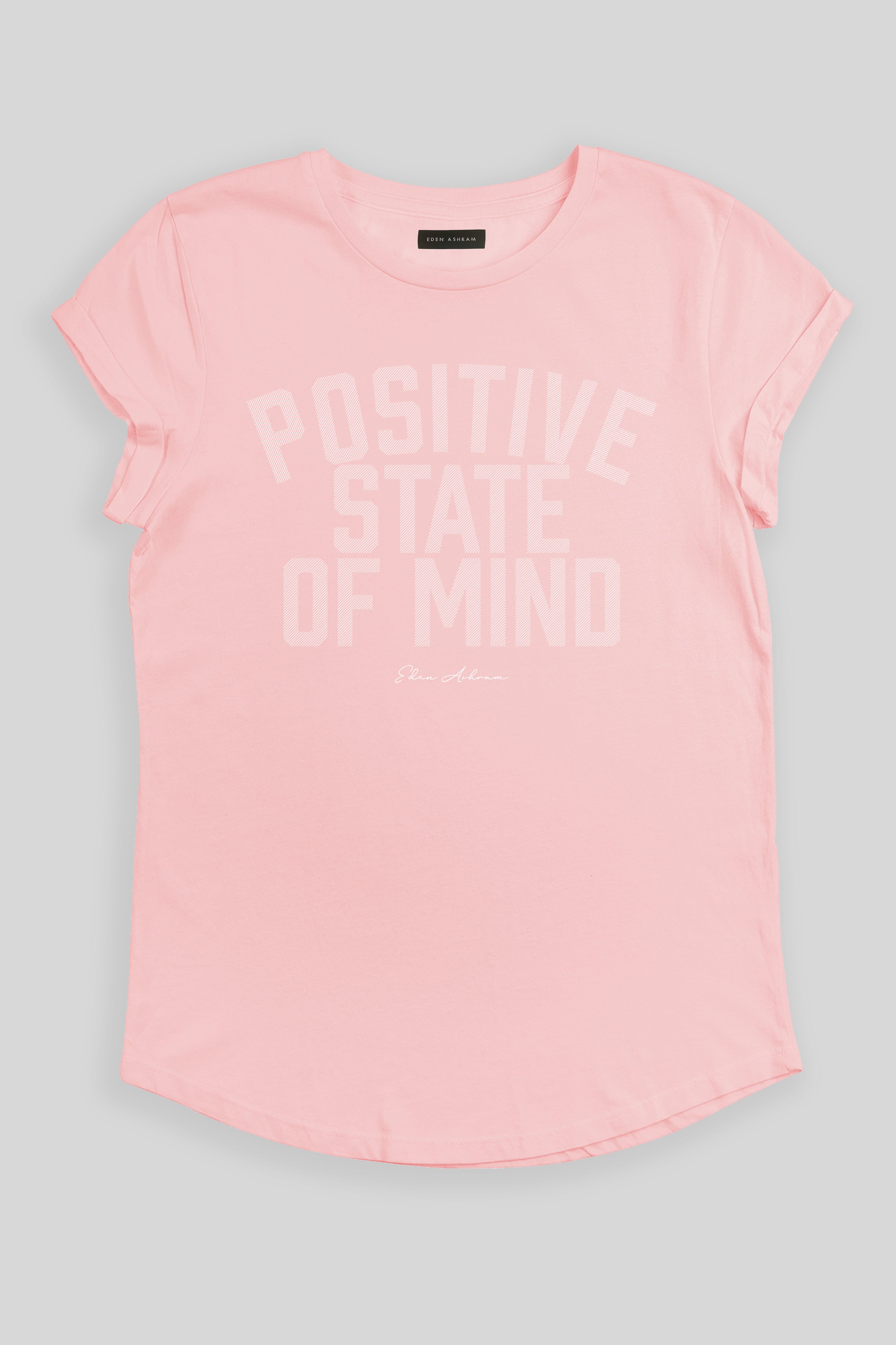 Eden Ashram Positive State Of Mind Premium Rolled Sleeve T-Shirt Stonewash Pink