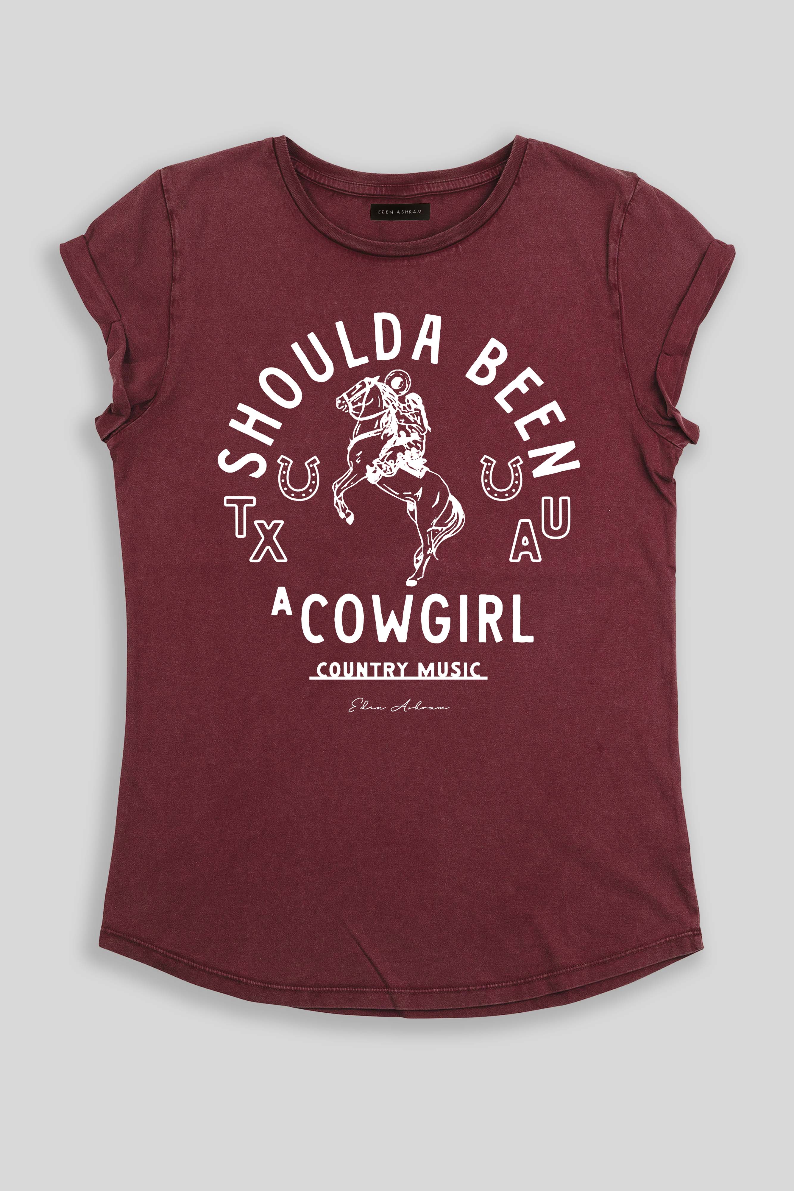 Eden Ashram Shoulda Been A Cowgirl Premium Rolled Sleeve T-Shirt Stonewash Burgundy