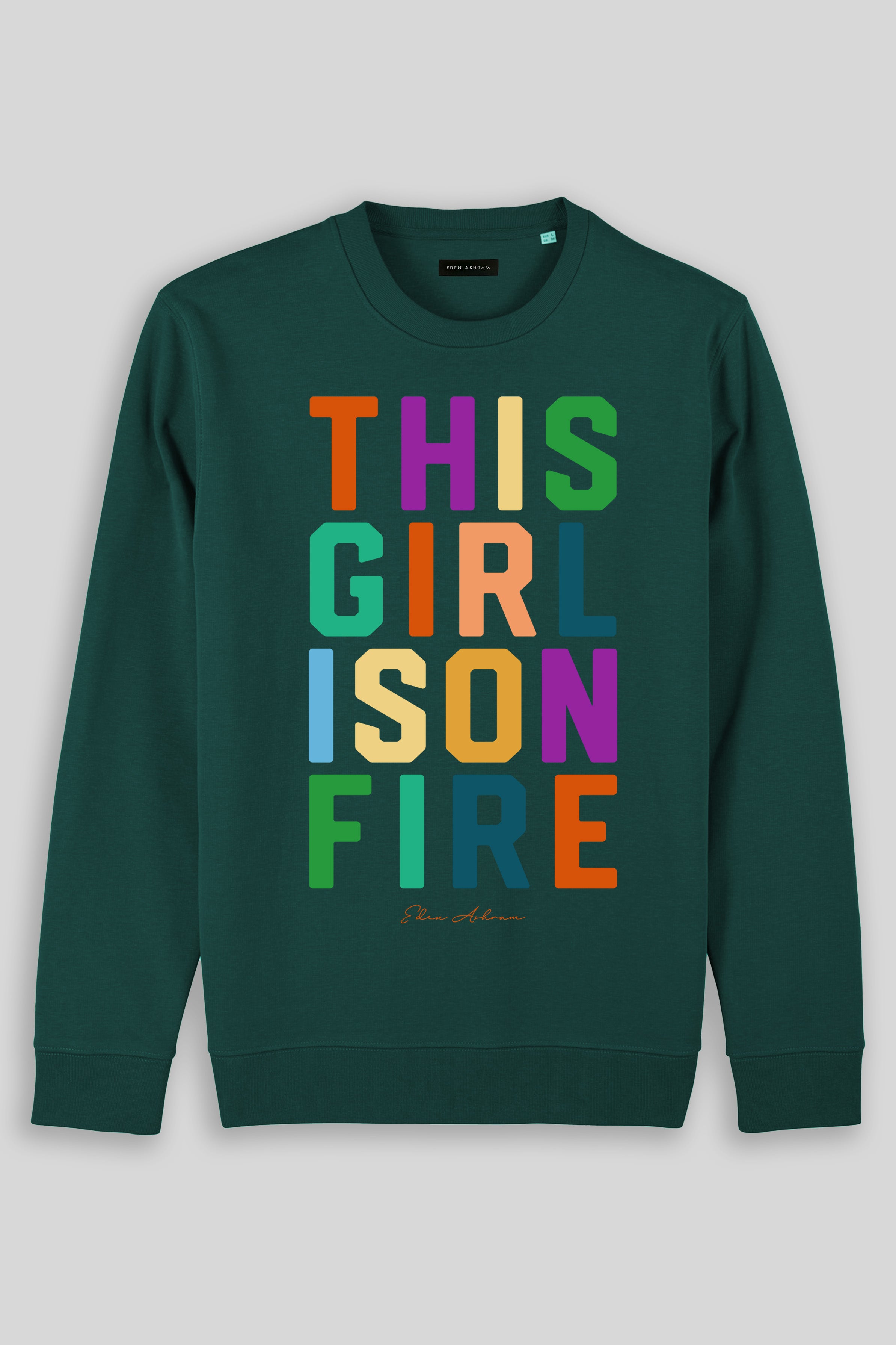 Eden Ashram This Girl Is On Fire Iconic Sweatshirt Glazed Green