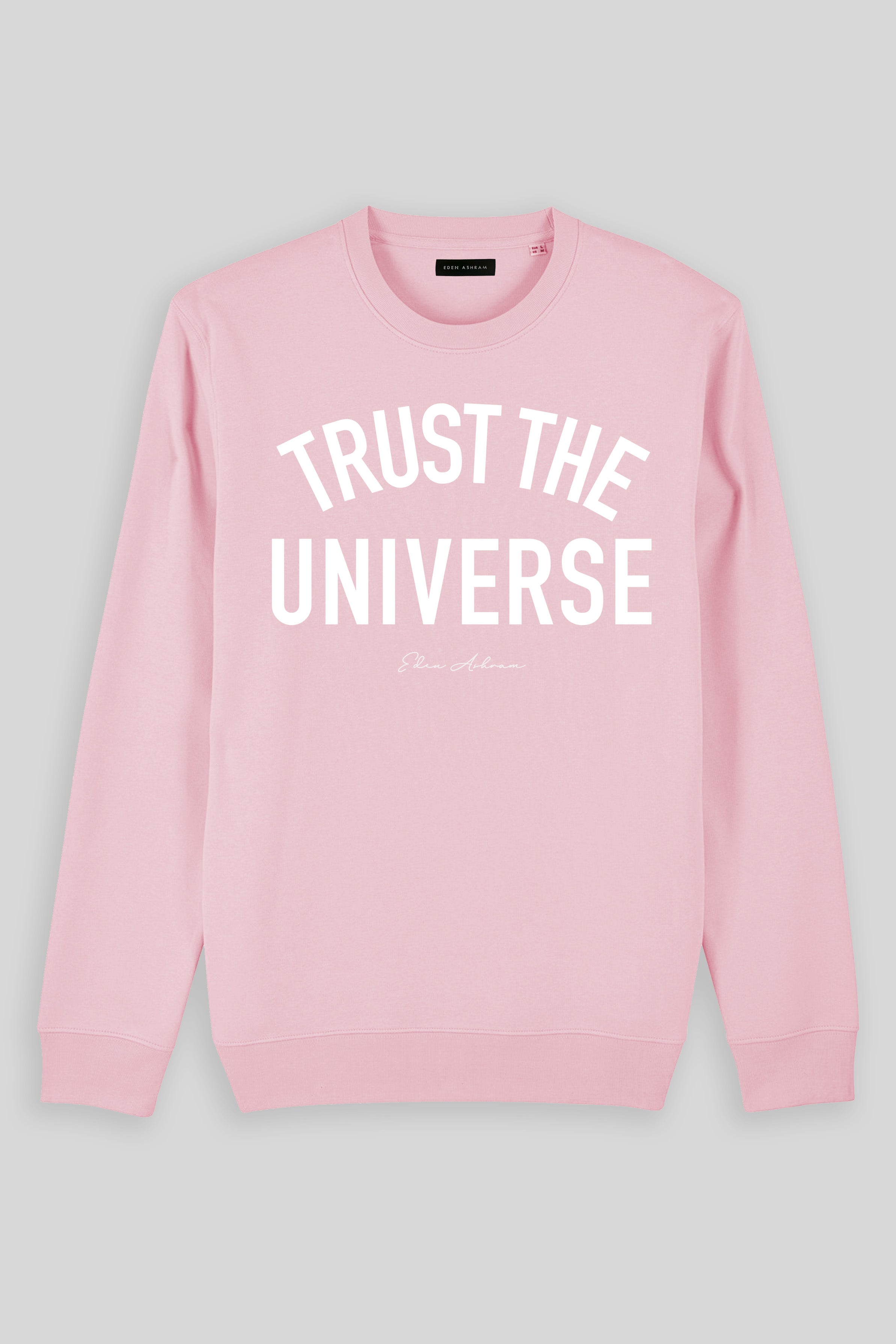 Eden Ashram Trust The Universe Iconic Sweatshirt Cotton Pink